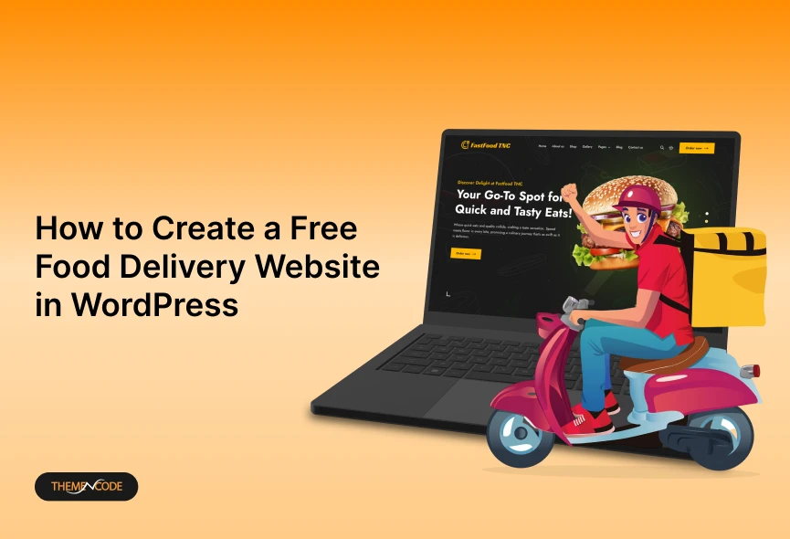 How to Create a Free Food Delivery Website in WordPress?
