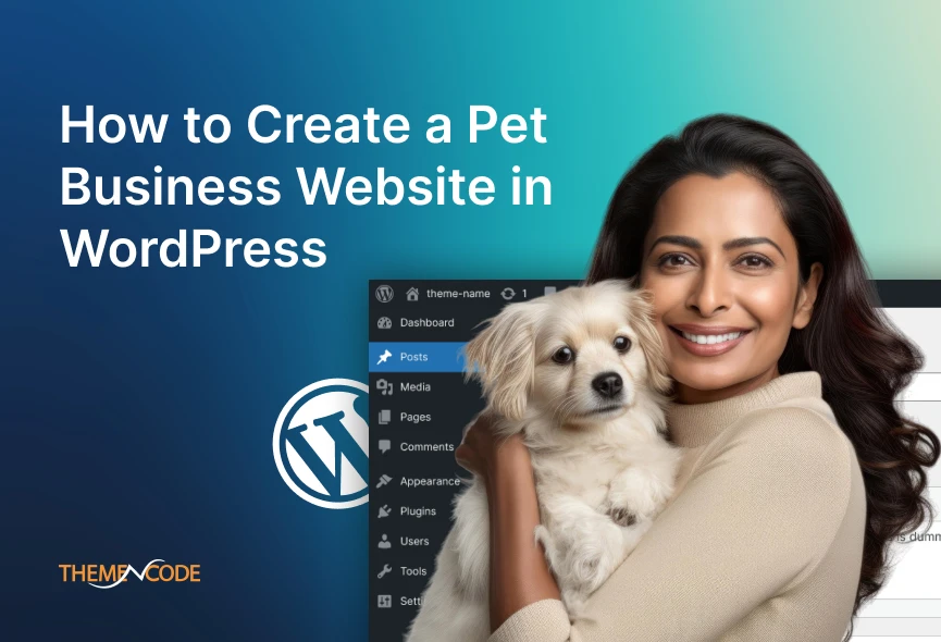 How to Create a Pet Business Website in WordPress?