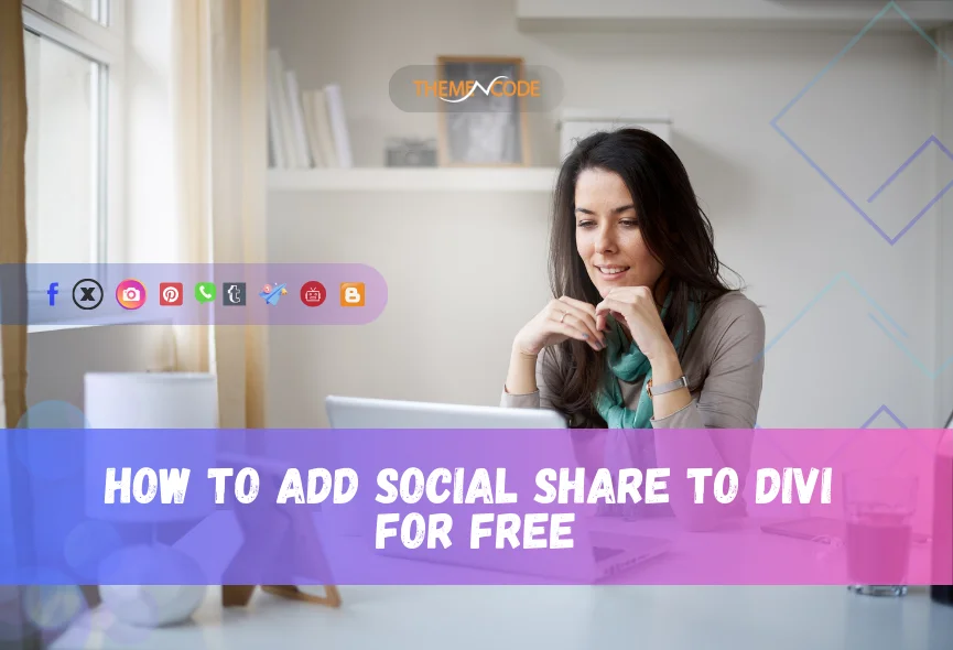 How to Add Social Share to Divi for Free