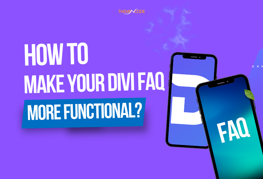 How to Make Your Divi FAQ More Functional?