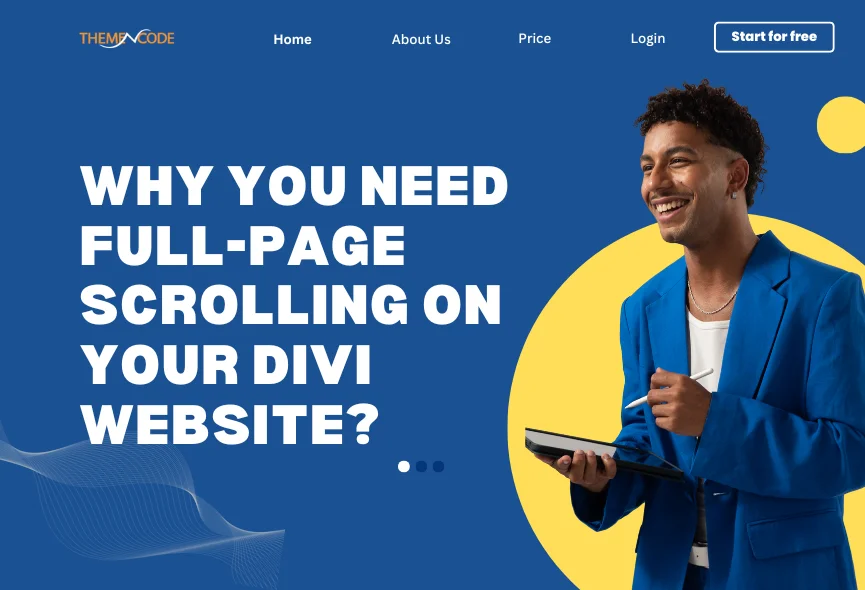 Why You Need Full-Page Scrolling on Your Divi Website?