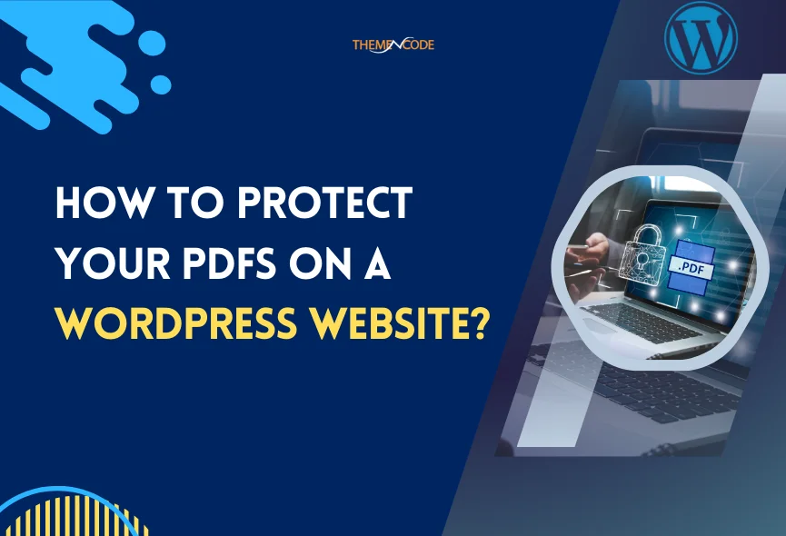How to Protect Your PDFs on a WordPress Website?